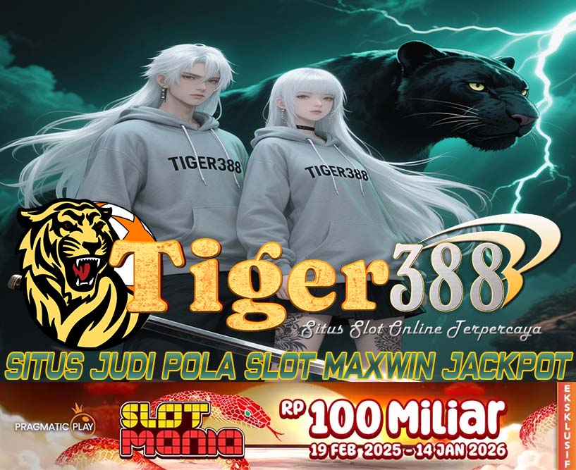 TigerGacor388 Slot Jackpot Maxwin Terbaru Paling Gacor