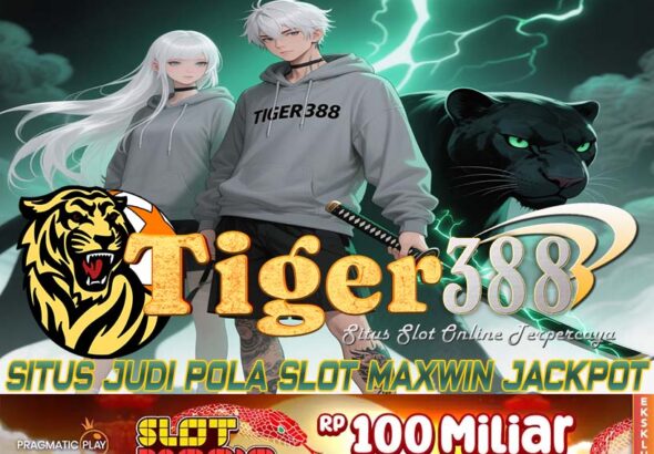 TigerGacor388 Slot Maxwin Mudah Menang RTP Tinggi